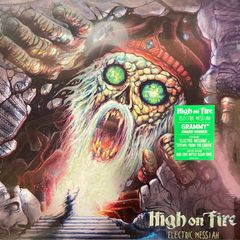 High On Fire Electric Messiah