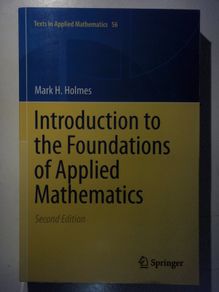 Introduction to the Foundations of Applied Mathematics SECOND EDITION