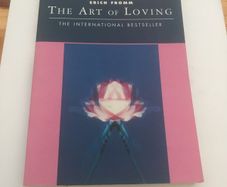 The Art of Loving - Erich Fromm