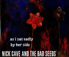 Nick Cave CD (Promo) - As I Sat Sadly By Her Side