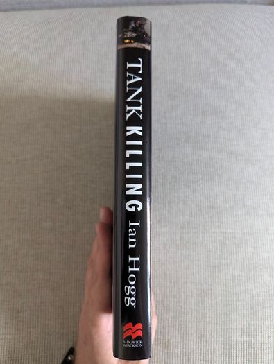Tank Killing - Ian V. Hogg - Anti-Tank Warfare - 1996 Military Hardback