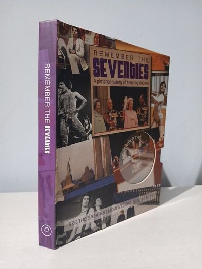 Remember The Seventies - A Pictorial History of a Stirring Decade - Includes DVD
