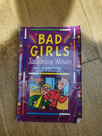 Jacqueline Wilson - Bad Girls