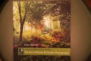 SALE! The Art of Flower &amp; Garden Photography by Clive Nicholas (RARE signed copy)