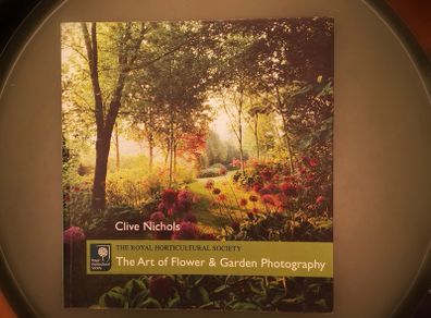 SALE! The Art of Flower & Garden Photography by Clive Nicholas (RARE signed copy)