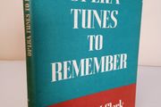Opera Tunes to Remember by Florence M. Clark (HQ772)