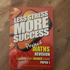 Less stress more success. Leaving cert maths