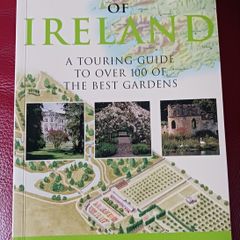 Gardens of Ireland/ A Touring Guide to over 100 Gardens/ 2001