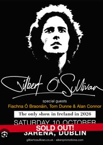 Gilbert O'Sullivan 2 x Tickets 3arena