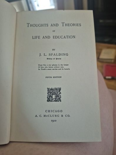 thoughts and theories of life and education by Spalding