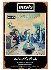 OASIS Definitely Maybe : Metal Sign