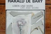 Harald De Bary Art Book - Contemporary Art Book