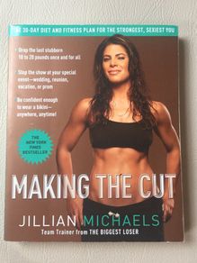 Jillian Michaels Making the Cut Fitness Book