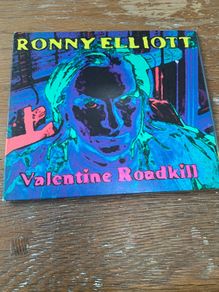 Ronny Elliott  - Valentine Roadkill