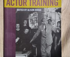 Twentieth Century Actor Training edited by Alison Hodge
