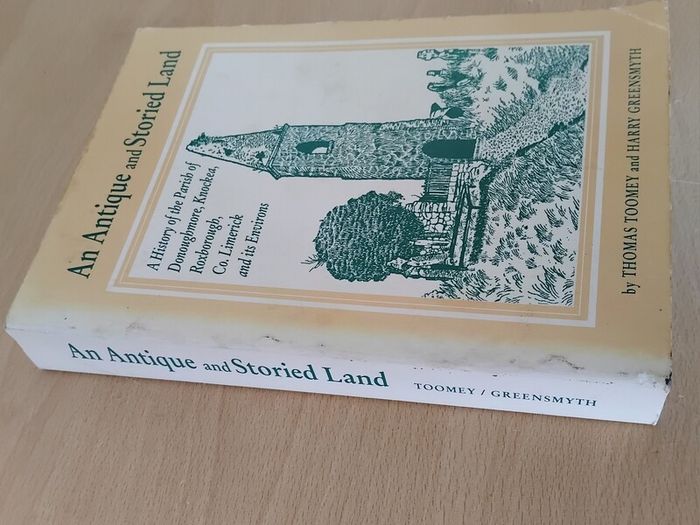 An Antique and Storied Land p/b 1991 Co. Limerick Local History Parishes FREEPOST