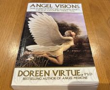 Angel Visions by Doreen Virtue Ph.D