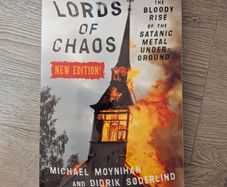 Lords of Chaos : True Story of Norwegian Black Metal Scene