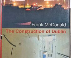 The Construction of Dublin