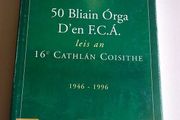 50 years of 16th Infantry Battalion F.C.A Athlone Tullamore Athenry Ballinasloe