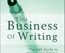 The Business of Writing Kieran Lyons and Terry Prone Paperback 2006