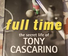 Full Time: The Secret Life Of Tony Cascarino As Told To Paul Kimmage (Signed By Both)