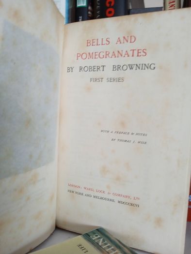 Bells and Pomegranates by Robert Browning (2 Volumes - First and Second Series) (LP100)
