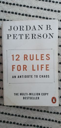 12 Rules for Life by Jordan Peterson