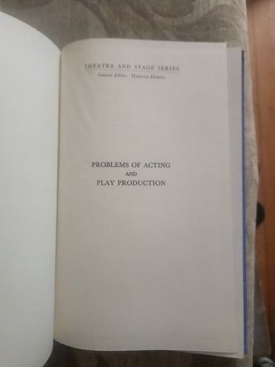 Problems Of Acting And Play Production. By Edwin C. White.  Forward By Flora  Robson. 1955. Hardback In Good Condition.  See Photos For Same.