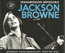 Jackson Browne - Transmission Impossible 3 CD Set