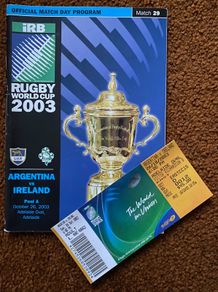 2003 Argentina v Ireland - Rugby World Cup Pool A Programme & Ticket