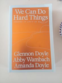 we can do hard things