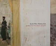 Electric Penguins CD - Goodbye From The...