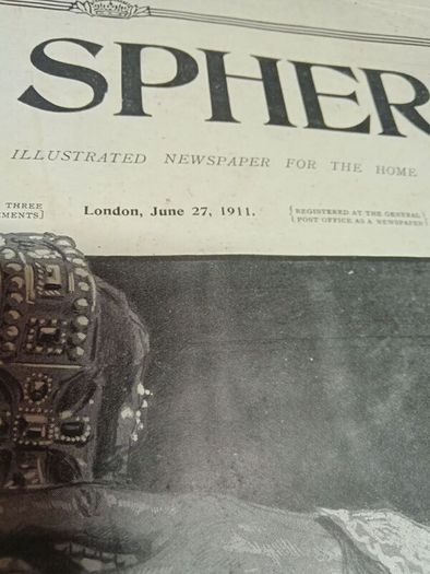 The Sphere / An Illustrated Newspaper of  the coronation of King George V of the United Kingdom( June 27th  1911 )