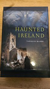 Haunted Ireland by Tarquin Blake