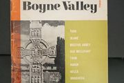 Wonders of the Boyne Valley