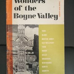 Wonders of the Boyne Valley