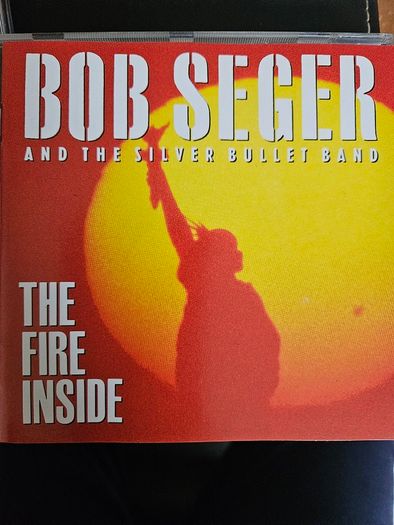 Bob Seger And The Silver Bullet Band - The Fire Inside.