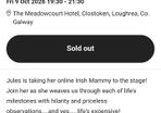 Jules Rules -Expensive Show tickets (loughrea)