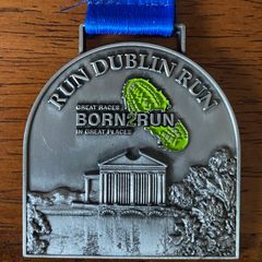Run Dublin Run Born 2 Run Finishers Medal