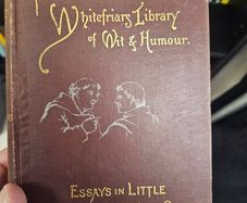 The Whitefriars Library of Wit & humour. Essays In Little By Andrew Lang. 1892 Hardback In Good Condition.  See Photos For Same.