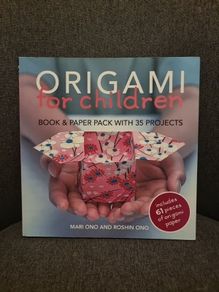 Origami for Children: Book & paper pack with 35 projects