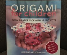 Origami for Children: Book & paper pack with 35 projects