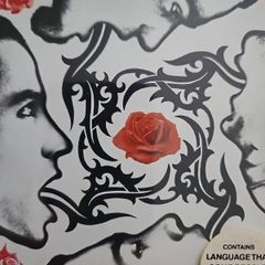 Red Hot Chilli Peppers - Blood Sugar Sex Magik.