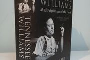 Tennessee Williams - Mad Pilgrimage of the Flesh by John Lahr