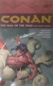 Conan Vol 4 Hall Of The Dead-And Other Stories- Kurt Busiek- Dark Horse Comics- 2006