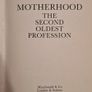 Motherhood. The Second Oldest Profession In The World. By Emma Bombeck Hardback With Dustjacket In Very Good Condition. Image 8