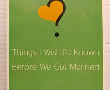 Things I wish I'd Known Before We Got Married