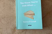 You know you're irish when
