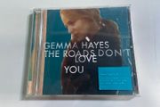 Gemma Hayes The Roads Don't Love You CD